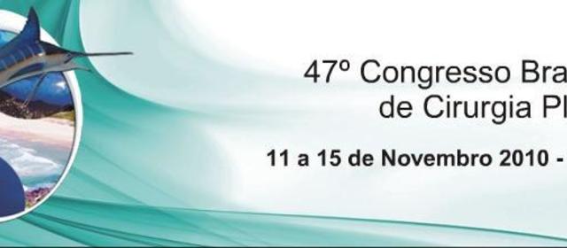 47 Congresso Brasileiro de Cirurgia Plástica, Novembro 2010